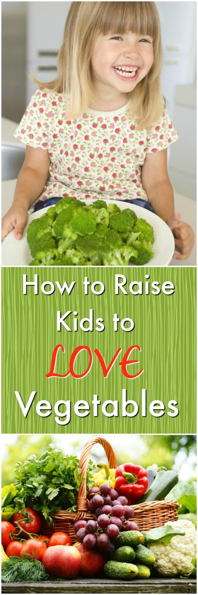raising kids that love to eat vegetables