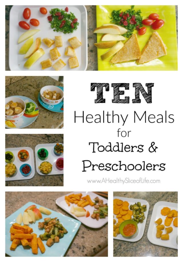 ten healthy meals to feed toddlers and preschoolers
